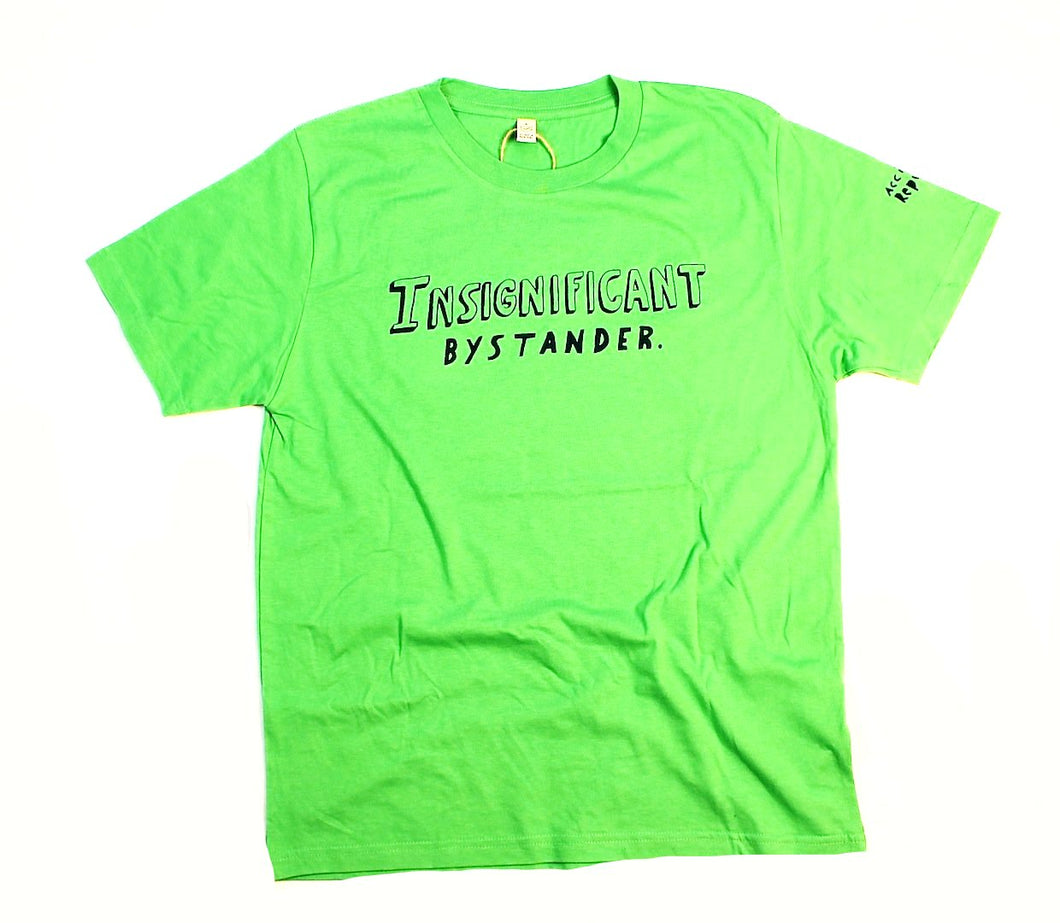 insignificant bystander t-shirt, unusual and witty shirt, standard fit in green