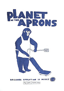 Planet of the Aprons Print