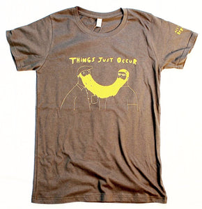Things just occur cool and original t-shirt. Unusual and witty t-shirt in charcoal grey, female fit