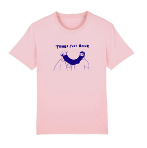 Things Just Occur shirt (Unisex fit)